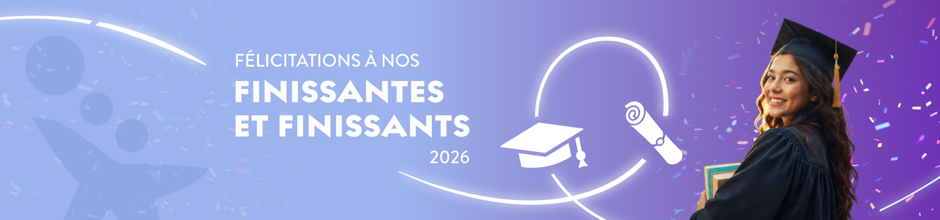 Félicitations à nos finissantes et finissants 2026